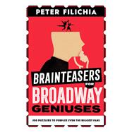 Brainteasers for Broadway Geniuses