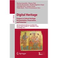 Digital Heritage, Progress in Cultural Heritage