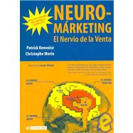 Neuro-Marketing: El nervio de la venta