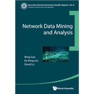 Network Data Mining and Analysis