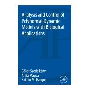 Analysis and Control of Polynomial Dynamic Models With Biological Applications