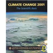 Climate Change 2001: The Scientific Basis: Contribution of Working Group I to the Third Assessment Report of the Intergovernmental Panel on Climate Change