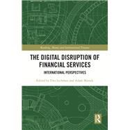 The Digital Disruption of Financial Services,9781000174953