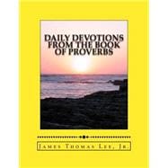 Daily Devotions from the Book of Proverbs
