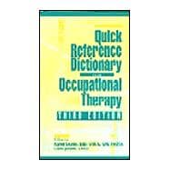 Quick Reference Dictionary for Occupational Therapy