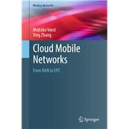 Cloud Mobile Networks