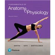 Fundamentals of Anatomy & Physiology Plus MasteringA&P with eText -- Access Card Package