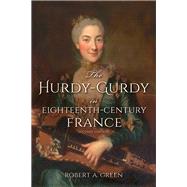 The Hurdy-Gurdy in Eighteenth-Century France