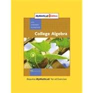 College Algebra, MyMathLab Edition