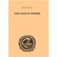 The Indian Empire: Its People, History and Products