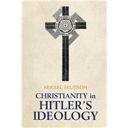 Christianity in Hitler's Ideology