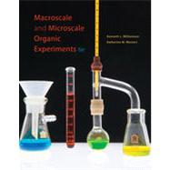 Macroscale and Microscale Organic Experiments, 6th Edition