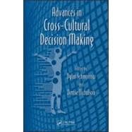 Advances in Cross-Cultural Decision Making