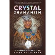 Crystal Shamanism book cover, ISBN 9781925924954