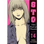 GTO: The Early Years, Volume 14
