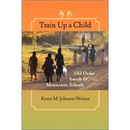 Train Up a Child