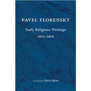 Early Religious Writings 1903-1909