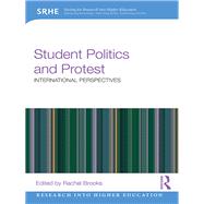 Student Politics and Protest: International perspectives