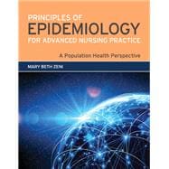 Principles of Epidemiology for Advanced Nursing Practice