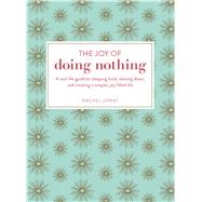 The Joy of Doing Nothing