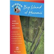 Hidden Big Island of Hawaii Including the Kona Coast, Hilo, Kailua, and Volcanoes National Park