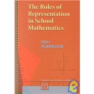 Roles of Representation in School Mathematics : 2001 Yearbook of the National Council of Teachers of Mathematics