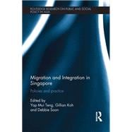 Migration and Integration in Singapore: Policies and Practice