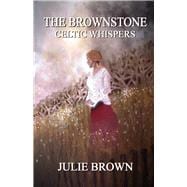 The Brownstone: Celtic Whispers Celtic Whispers