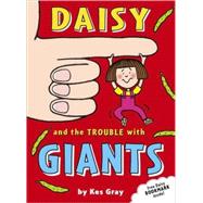 Daisy and the Trouble With Giants