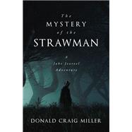 The Mystery of the Strawman