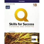 Q: Skills for Success Level 1 Listening and Speaking Split Student Book B with iQ Online Practice