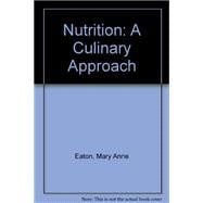 Nutrition: A Culinary Approach