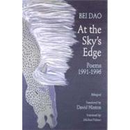 At the Sky's Edge Poems 1991-1996