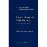 Science, History and Social Activism