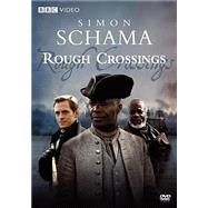 Simon Schama's Rough Crossings