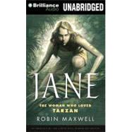 Jane: The Woman Who Loved Tarzan; Library Edition