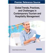 Global Trends, Practices, and Challenges in Contemporary Tourism and Hospitality Management