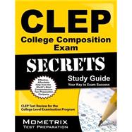 CLEP College Composition Exam Secrets