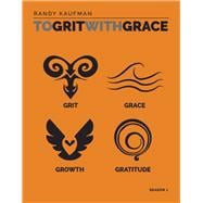 To Grit With Grace Season 1