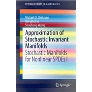 Approximation of Stochastic Invariant Manifolds