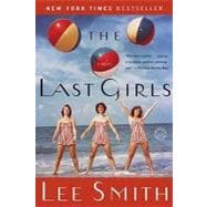 The Last Girls A Novel