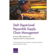 DoD Depot-Level Reparable Supply Chain Management Process Effectiveness and Opportunities for Improvement