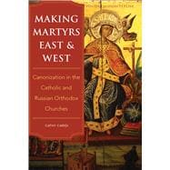 Making Martyrs East & West