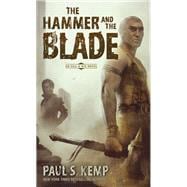 The Hammer and the Blade An Egil & Nix Novel