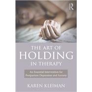 The Art of Holding: Postpartum Depression and Advanced Clinical Practice