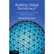 Building Global Democracy?