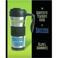 The Substitute Teacher's Guide to Success