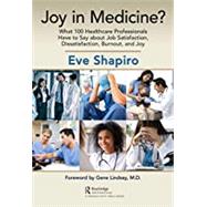 Joy in Medicine?