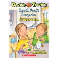 Double Trouble #2: April Fool's Surprise