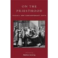 On the Priesthood Classic and Contemporary Texts